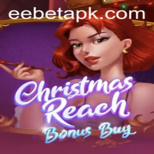 Discover the Festive Extravaganza of ChristmasReachBonusBuy: A Game by EEBET