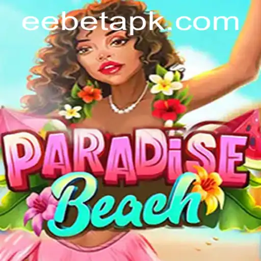 Exploring the Vibrant World of ParadiseBeach: Where EEBET Enhances Your Gaming Experience