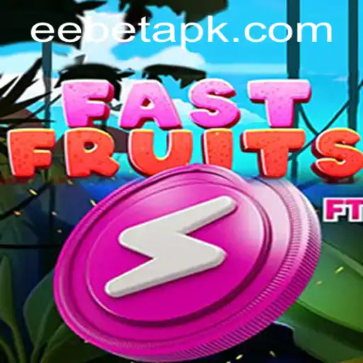 FastFruits: An Exciting Adventure in the World of EEBET