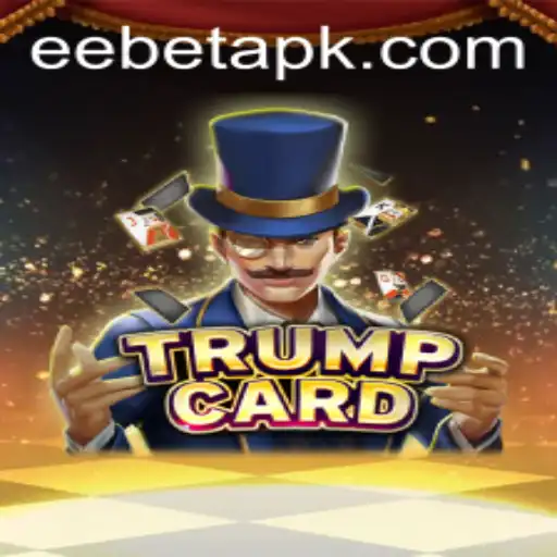 Exploring the Intricacies of TrumpCard: A Riveting EEBET Experience